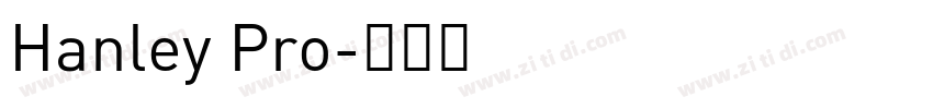 Hanley Pro字体转换